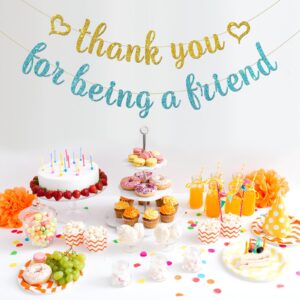 INNORU Thank You for Being a Friend Banner - Thank You Party Decor - New Friends - Graduation Going Away Party Decorations Supplies, Glitter