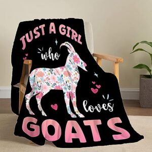 Goat Blanket Goat Gifts for Goat Lovers Just A Girl Who Loves Goats Blanket for Women Girls Soft Flannel Cozy Lightweight Throw Blankets for Couch Bed Sofa Small 50×40in for Kid/Child