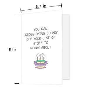 Zoytonky Funny Birthday Card for Men Women, Humorous Birthday Card for Friends, Old Age Birthday Cards for Him Her, Dying Young' off Your List of Stuff to Worry About