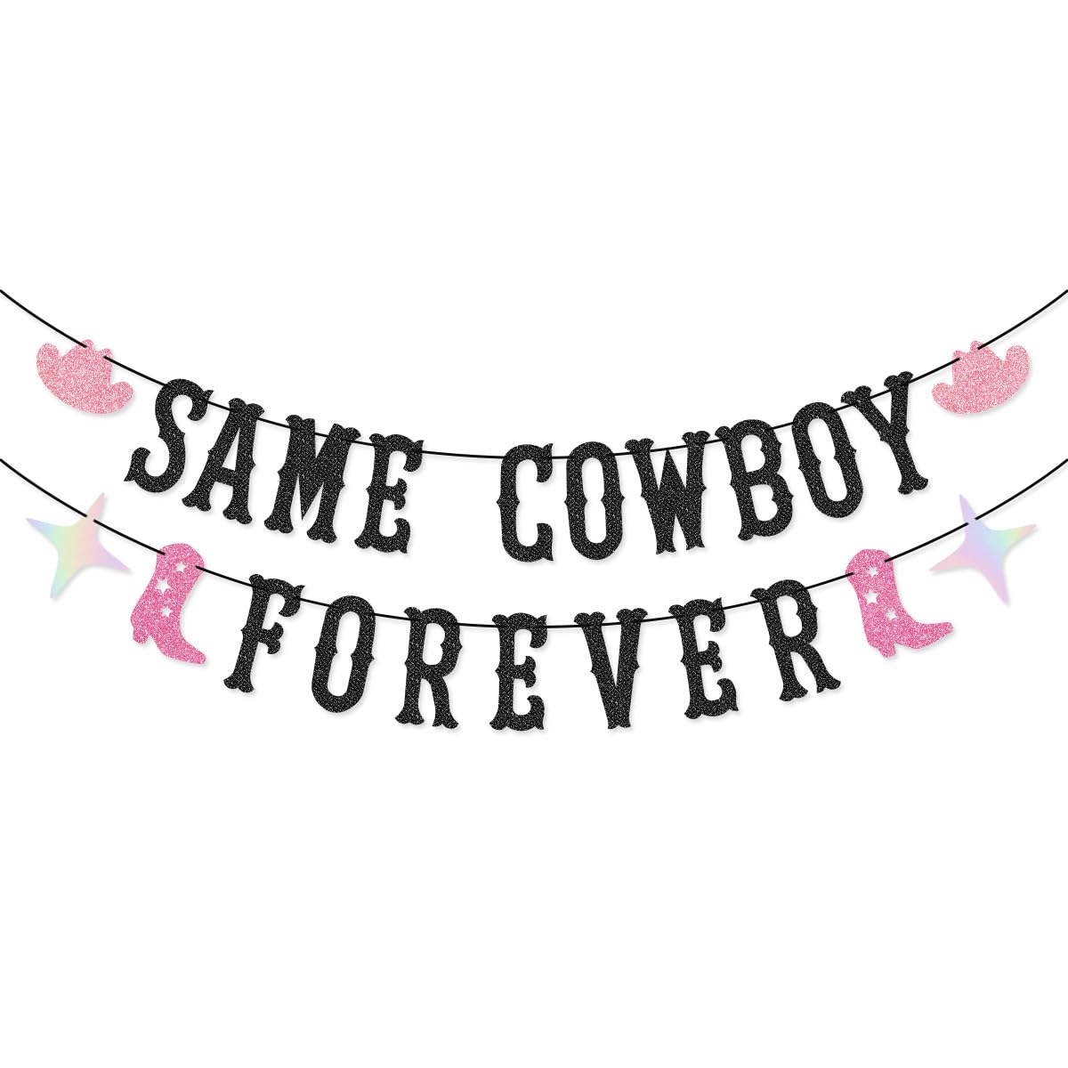 Same Cowboy Forever Banner for Western Cowgirl, Last Rodeo Hoedown, Nash Bash Nashville Bachelorette Party Decorations