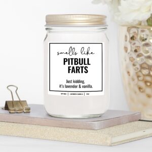 YouNique Designs Smells Like Pitbull Farts Soy Candle Gifts for Pitbull Lovers - Pit Bull Mom Gifts for Women - Pitbull Mom Gifts Dog Farts Candle 8oz - Gifts for Dog Lovers (Lavender & Vanilla)