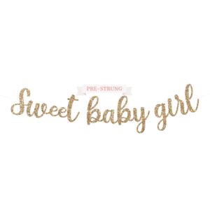 pre-strung sweet baby girl banner - no diy - gold glitter baby shower gender reveal party banner for girl - pre-strung garland on 8 ft strand - baby shower party decorations. did we mention no diy?