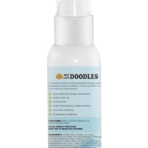 We Love Doodles Dog Dental Spray | Organic Dental Solutions Plaque & Tartar Control Spray | Natural Oral Care Dog for Healthy Teeth & Gums, Freshens Breath Spray | 4oz