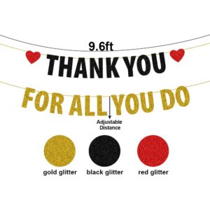 Thank You for All You Do Banner Black & Gold Glitter Staff/Employee/Teacher/Doctor/Nurse/Pastor Appreciation Bunting Banner Party Decorations