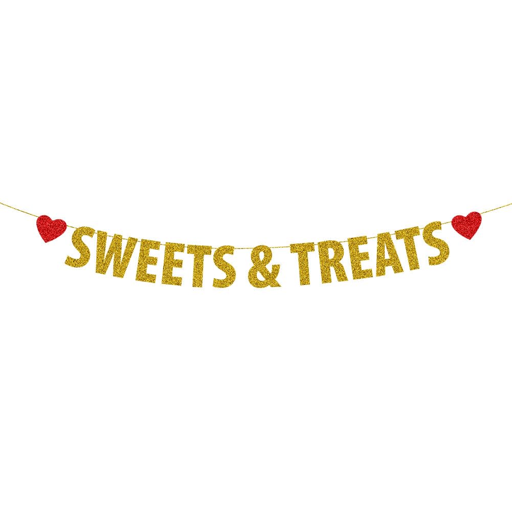 Sweets & Treats Banner, Gold Gliter Bunting Sign for Birthday/Engagement/Wedding/Retirement/Fiesta/Hen party/Graduation/Bridal Shower/Bachelorette Party Decorations