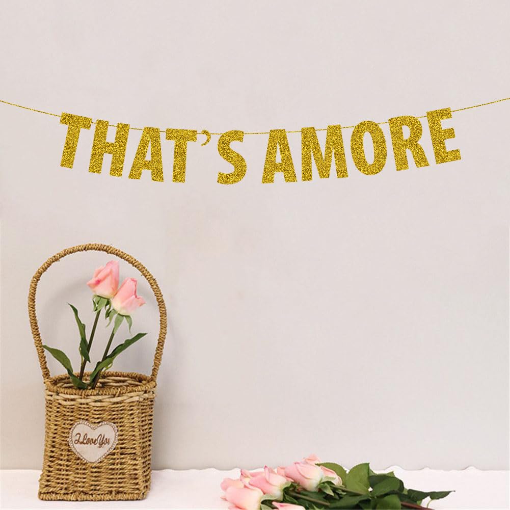 That's Amore Banner for Wedding/Bridal Shower/Bachelorette/Engagement Party Decorations Gold Glitter