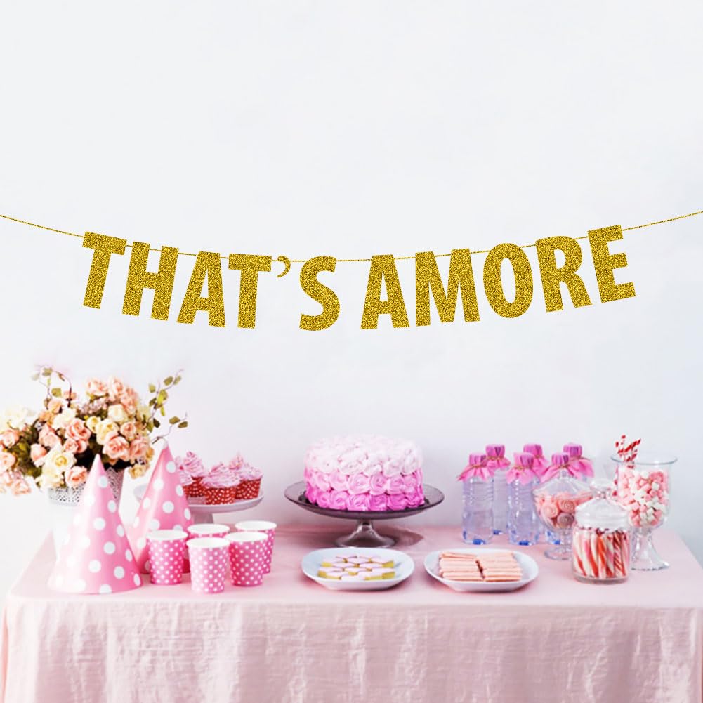 That's Amore Banner for Wedding/Bridal Shower/Bachelorette/Engagement Party Decorations Gold Glitter