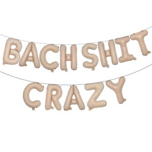 16 inch bachelorette party decorations bach shit crazy balloons banner for hen party bridal shower engagement party decorations (bach shit crazy caramel)