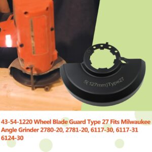 43-54-1220 Angle Grinder Safety Guard Fits for Milwaukee Angle Grinder 2780-20, 2781-20, 6117-30, 6117-31, 6124-30(5" Wheel Blade Guard)