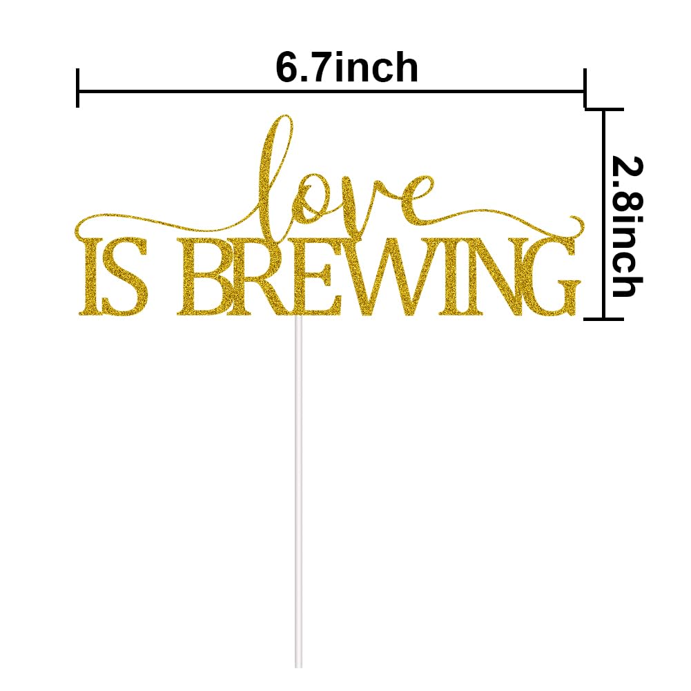 Love is Brewing Cake Topper for Wedding Engagement Bridal Shower Bachelorette Party Decorations Gold Glitter