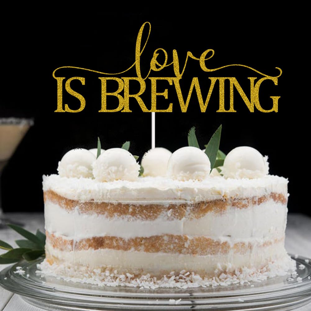 Love is Brewing Cake Topper for Wedding Engagement Bridal Shower Bachelorette Party Decorations Gold Glitter