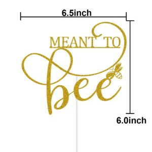 Meant To Bee Cake Topper for Wedding Engagement Bridal Shower Bachelorette Baby Shower Party Supplies Gold Glitter