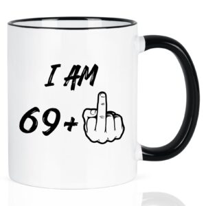 yhrjwn 70th birthday gifts for women men, i am 69 plus middle finger coffee mug, 70th birthday gifts ideas for friends, grandma, grandpa, best 70 year old gifts for her him, novelty cup, 11 oz