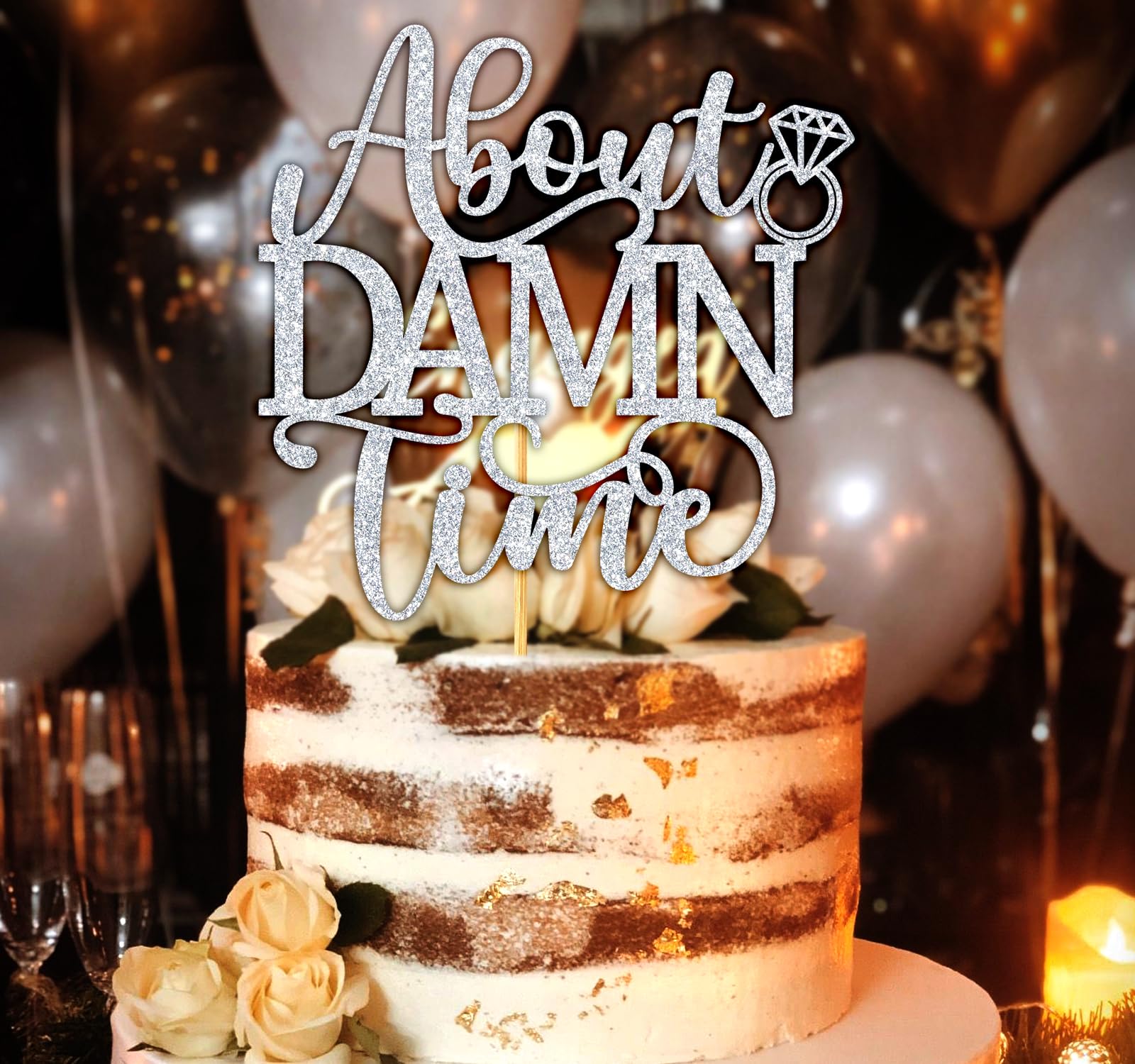 About Damn Time Cake Topper,Funny Wedding/Engagement/Bridal Shower/Happy Birthday Party Decorations Supplies for Men Women, Silver Glitter