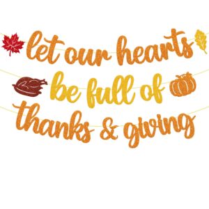 let our hearts be full of thanksgiving banner thankful decoration thank you for all you do backdrop pumpkin fall maple leaves turkey theme party bulletin board decor