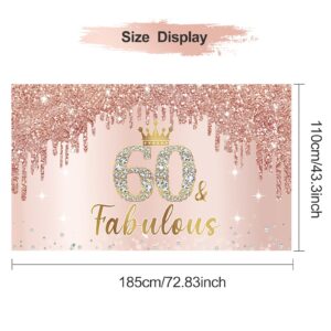 Rose Gold 60th Birthday Banner Party Decorations for Women, Pink Rose Gold 60 & Fabulous Happy 60th Birthday Banner Party Supplies, Sixty Years Old Bday Background Photo Sign for Indoor Outdoor