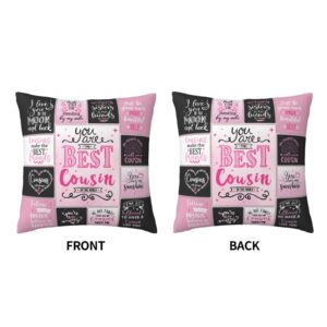 Christmas Cousin Gifts for Women, Xmas Gifts for Cousins Female, Best Cousin Gift from Cousin, Favorite Cousin Gifts for Girls, Cousin Birthday Gifts for Women Pillowcases 18" x 18"