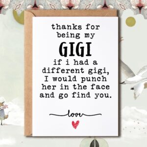 NTVShop Thank You Card - For Being My Gigi Card - Funny Birthday Card - Humorous Gigi Christmas Keepsake - Gift For Her