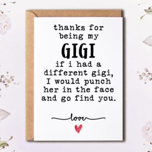 NTVShop Thank You Card - For Being My Gigi Card - Funny Birthday Card - Humorous Gigi Christmas Keepsake - Gift For Her