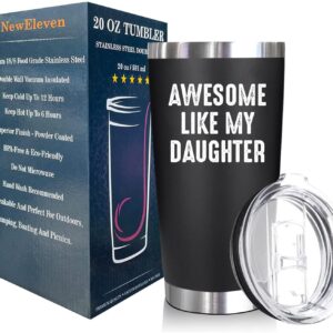 NewEleven Christmas Gifts For Dad - Cool Dad Gifts From Daughter - Unique Birthday Present Ideas For Dad, Father, Husband, Bonus Dad, Step Dad, New Dad From Daughter, Daughter In Law - 20 Oz Tumbler