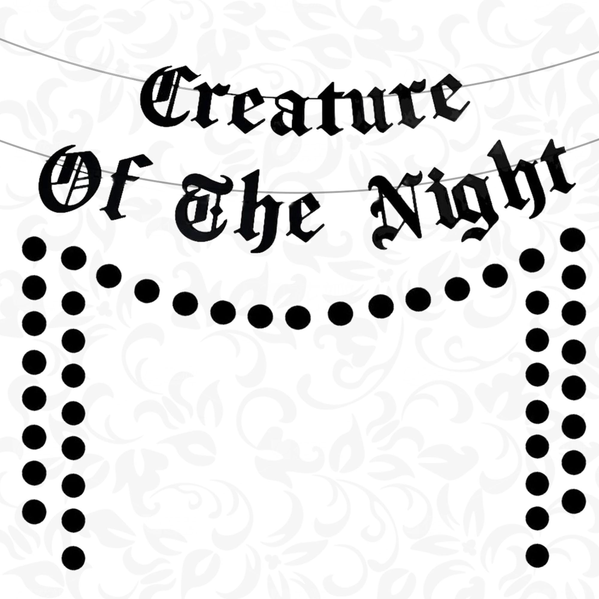 LaVenty Creature Of The Night Banner Garland Goth Banner Gothic Garland Horror Movie Night Decoration Goth Bedroom Decoration Birthday Wedding Bridal Shower Banner