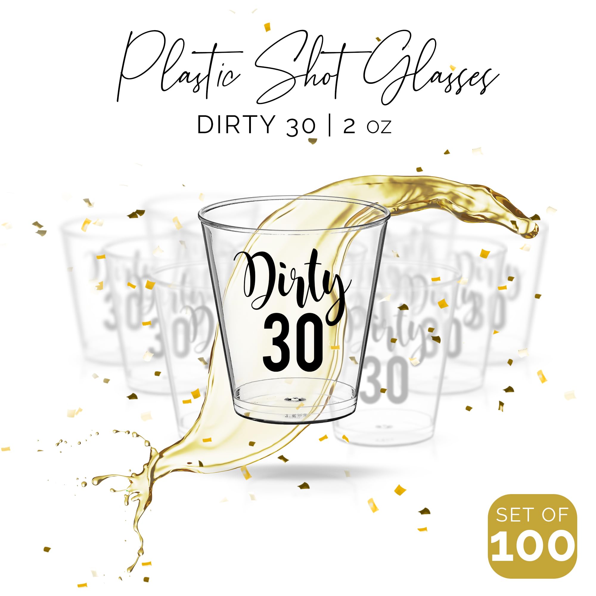 Dirty 30 Shot Glasses Disposable 100 PCS - 2oz 30th Birthday Cups, Dirty Thirty Birthday Decorations for Her, 30th Birthday Party Favors, 30th Birthday Decorations for Him - Clear Plastic Shot Glasses