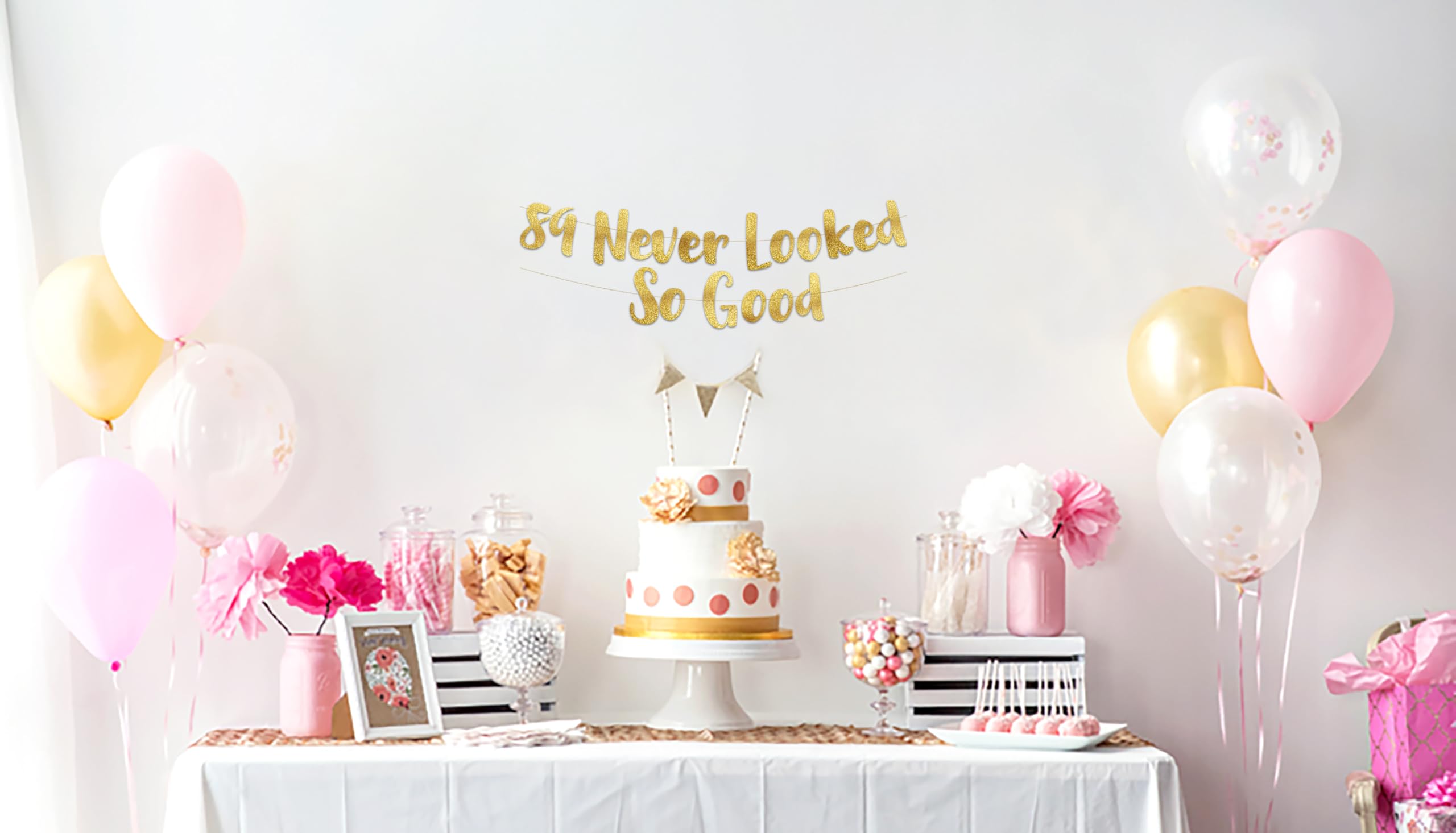 89 Never Looked So Good Gold Glitter Banner - 89th Anniversary and Birthday Party Decorations