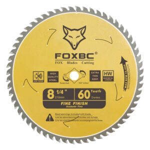 foxbc 8-1/4 inch table saw blade 60 tooth fine finish wood cutting with 5/8" arbor, diamond knockout