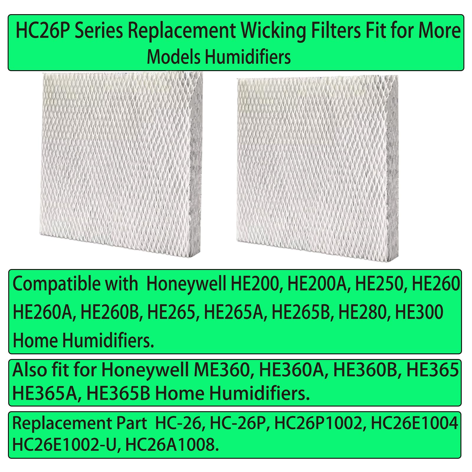 Replacement Wick Filters for Honeywell HE200 HE250 HE260 HE265 HE280 HE300 HE360 HE365 Humidifiers Pad, Part # HC26P1002 HC26E1004 HC26E1002-U HC26A1008 (2 Pcs HC26P Replacement Wick Filters)