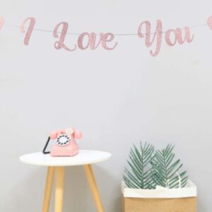 Rose Gold I Love You Banner, Happy Father's Day Father's Birthday Decorations Happy Mother's Birthday,Valentine's Day Party Decorations Wedding Anniversary Bridal Party Photo Props