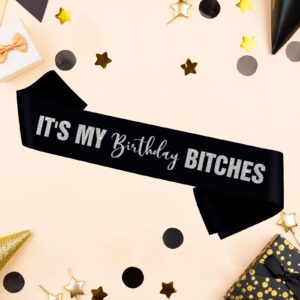 It’s My Birthday Bitches Sash with Sliver Glitter, Birthday Queen Sash -Cheers to Bachelorette Birthday Decorations Supplies