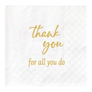 thank you for all you do napkins, thank you napkins, graduation retirement office party decorations supplies favors gifts, staff employee teacher doctor appreciation napkins (4.5 x 4.5 in, 50pcs)