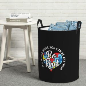 Autism In A World Where You Can Be Anything Be Kind Laundry Basket Round Portable Storage Box Organizer Laundry Basket Portable Laundry Organizer