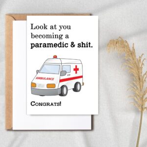 New Paramedic Graduation Card - Graduation Paramedic Greeting Card - Paramedic Graduate Card - Card For Paramedic - Look At You Becoming A Paramedic