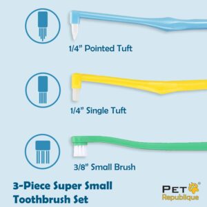 Pet Republique Extra Small Breed Toothbrushe Kit for Dogs & Cats– 1/4” Pointed Brush, 1/4” Flat Brush, 3/8” Regular Brush (3-Piece Kit) - Works on Yorkie, Chihuahua, Pomeranian, and Miniature Breeds