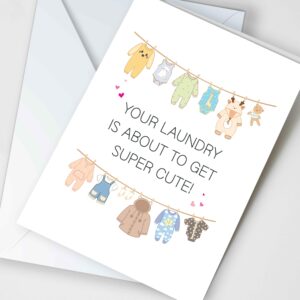 Baby Shower Cards, New Baby Congratulations Gift for New Parents, Cute Laundry Is About to Get Cute Card, Gender Reveal Congrats Pregnancy Card (Cute Laundry - Neutral)