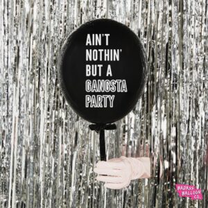 badass balloons hip hop birthday balloons (ain't nothing gangsta party balloons) | balloons for birthday party | biodegradable balloons|bachelor party balloons|funny happy birthday balloons-12 pack