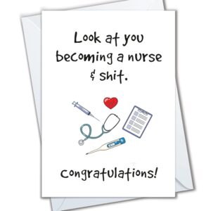 Nurse Graduation Card, Nursing School Graduate, Becoming a Nurse Congrats, Congratulations Grad Card for Nurses (Look At You)