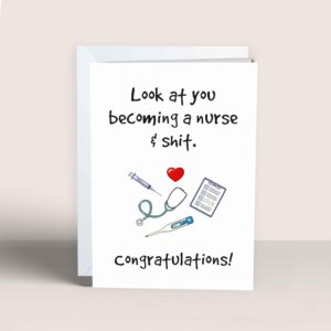 Nurse Graduation Card, Nursing School Graduate, Becoming a Nurse Congrats, Congratulations Grad Card for Nurses (Look At You)