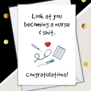 Nurse Graduation Card, Nursing School Graduate, Becoming a Nurse Congrats, Congratulations Grad Card for Nurses (Look At You)