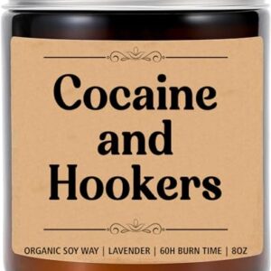 Cocaine and Hookers Candle - Scented Candle - Funny Gift for Birthday - Best Friend Birthday Gift - Gift for Him - Gift for Her - Adult Candle - Sneaky Candle