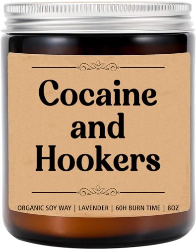 Cocaine and Hookers Candle - Scented Candle - Funny Gift for Birthday - Best Friend Birthday Gift - Gift for Him - Gift for Her - Adult Candle - Sneaky Candle