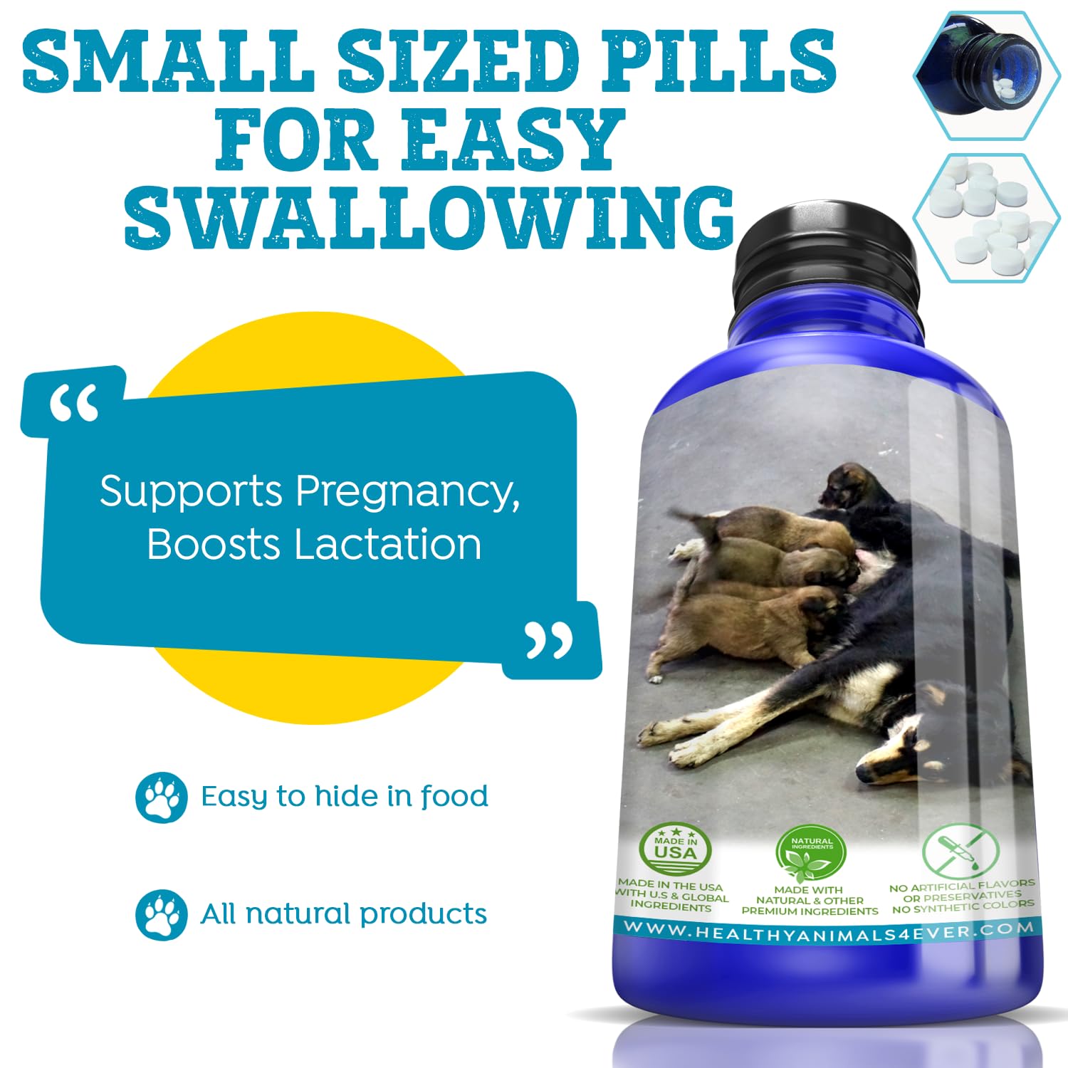 Healthy Animals 4Ever Supports Pregnancy, Boosts Lactation May Prevent Potential Pregnancy & Nursing Issues Safe, Caring, Natural Support Solution Fast Acting Formula Guarantee