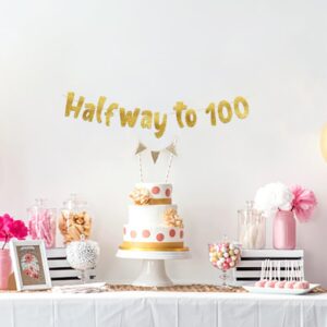 Halfway To 100 Gold Glitter Banner - Happy 50th Birthday Party Banner - 50th Birthday Party Decorations and Supplies - 50th Wedding Anniversary Decorations