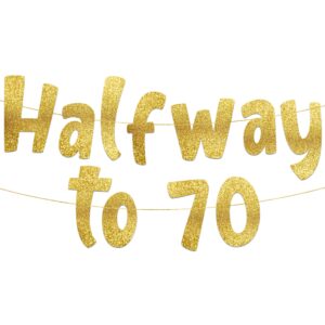 halfway to 70 gold glitter banner - happy 35th birthday party banner - 35th birthday party decorations and supplies - 35th wedding anniversary decorations