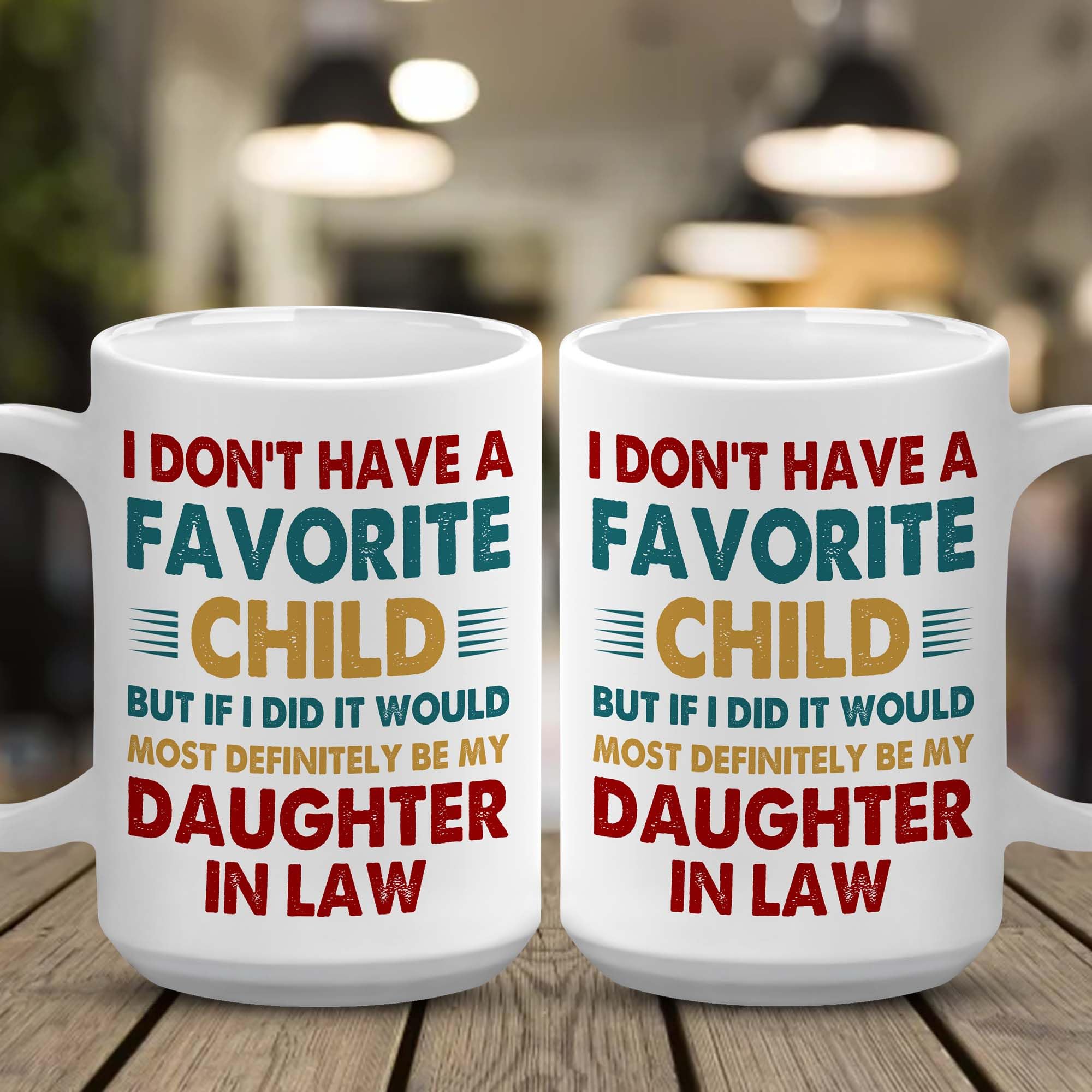 VUNVUT86 Father Mother In Law Gifts - Christmas Gift For Daughter in Law From Mother Father in Law - Favorite Child Daughter in Law Mug - Daughter in Law Coffee Mug - Mother-in-law, Father-in-law Mug