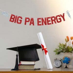 Big PA Energy Banner, Congrats PA, Future PA, Class of 2024 Nursing School Graduation Party Decorations Supplies