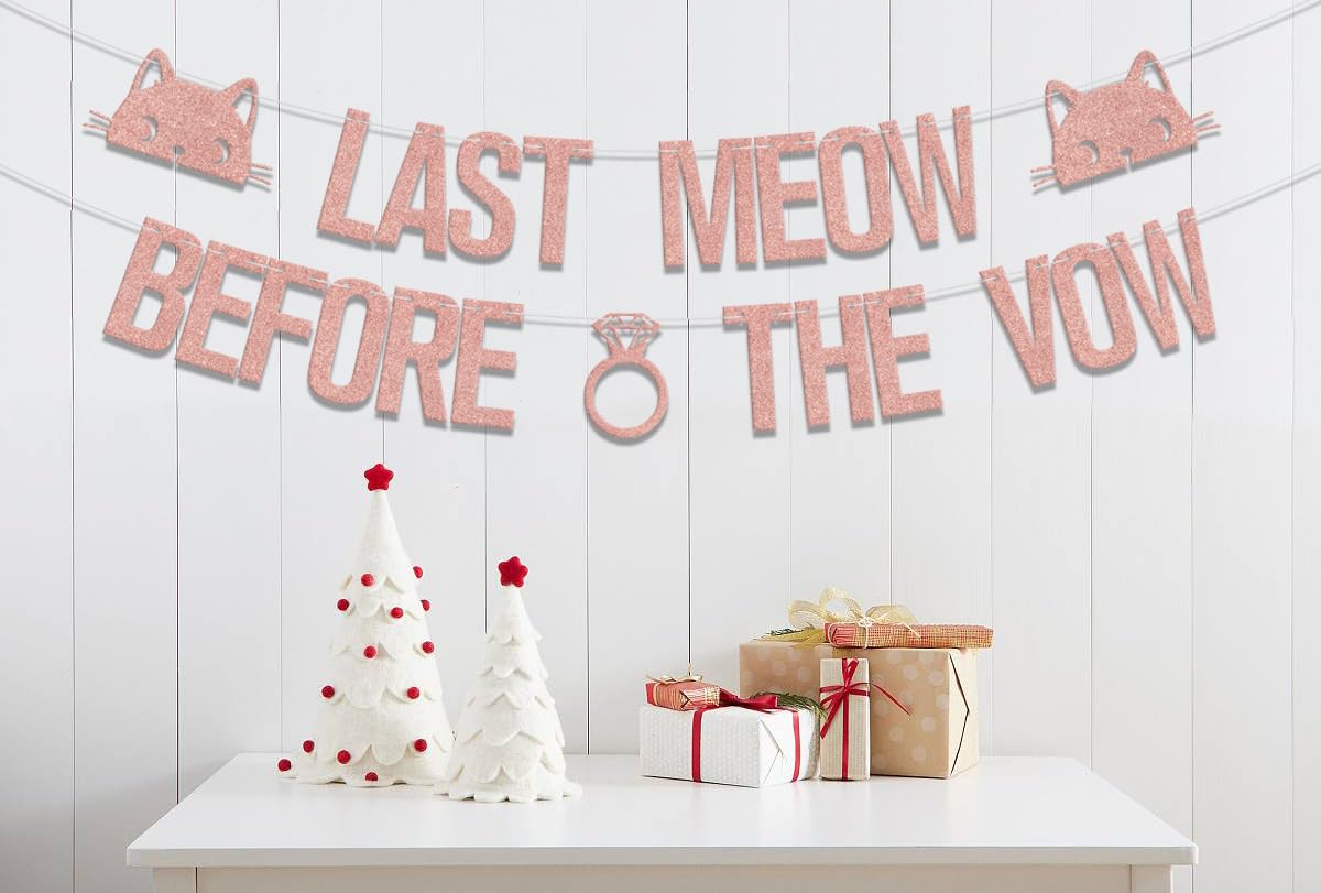 Last Meow Before the Vow Banner, Cat Themed Bachelorette Party Decorations, Bridal Shower Engagement Party Decorations, Hen Wedding Party Supplies Rose Gold