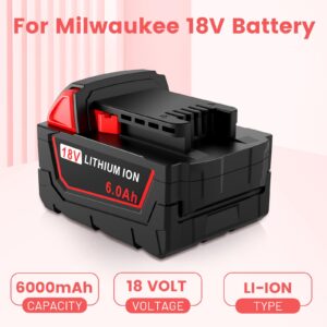 18V 6.0AH Capacity Battery - Replacement for M18 Battery Compatible with Milwaukee Battery Tools and Charger 48-11-1850 48-11-1852 48-11-1850R 5.0Ah 48-11-1840 4.0Ah 48-11-1828 3.0Ah 48-11-1820