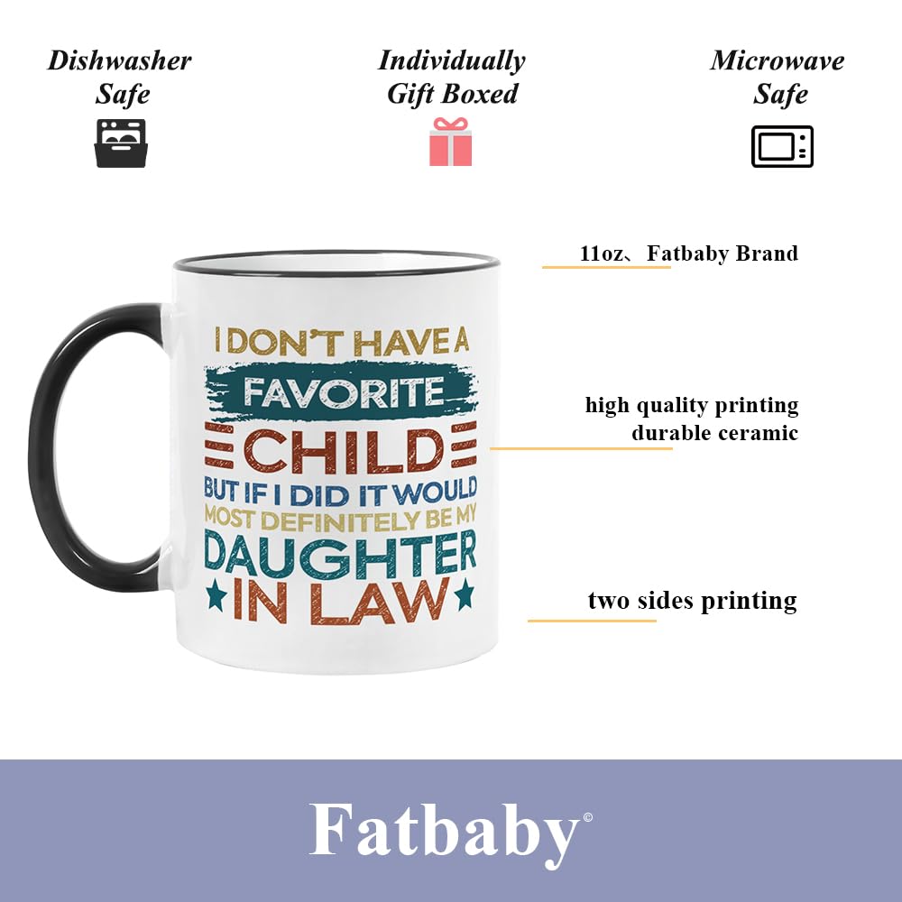 Fatbaby Funny Coffee Mug Gifts for Daughter In Law From Mother In Law,Father In Law,Daughter-in-law Gifts for Mother’s Day Birthday Christmas Thanksgiving,Dauther In Law Tea Cup 11OZ